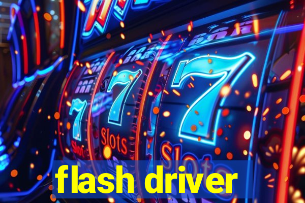 flash driver