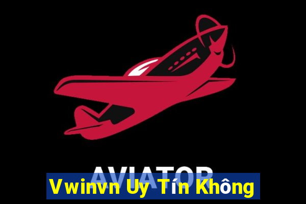 Vwinvn Uy Tín Không