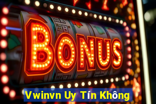 Vwinvn Uy Tín Không