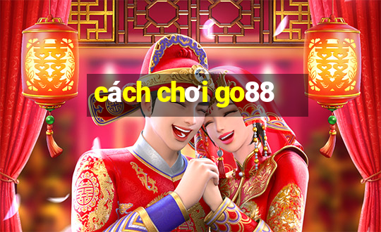 cách chơi go88