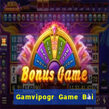 Gamvipogr Game Bài Tài Xỉu