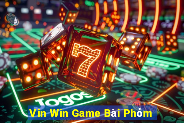 Vin Win Game Bài Phỏm