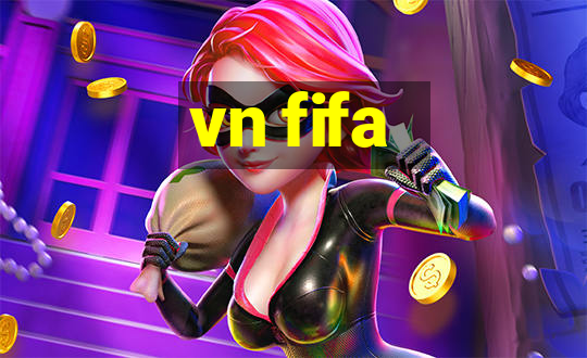 vn fifa