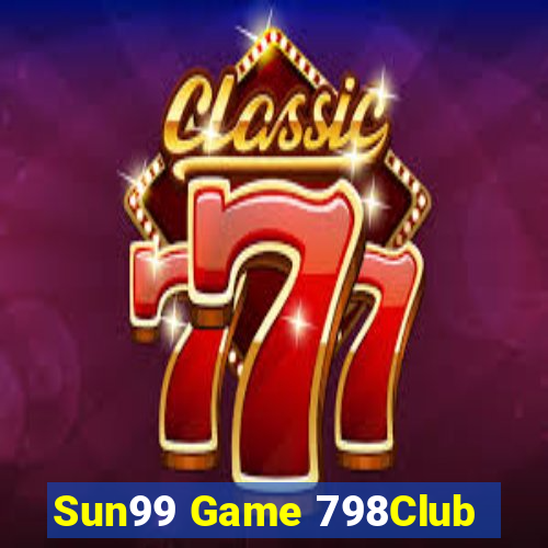 Sun99 Game 798Club