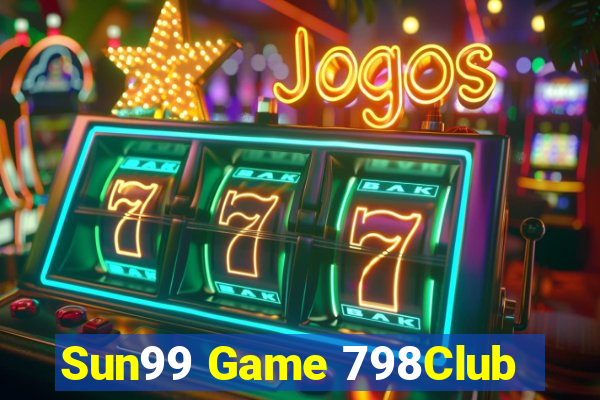 Sun99 Game 798Club