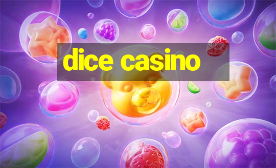 dice casino