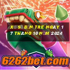 xổ số bến tre ngày 17 tháng 10 năm 2024