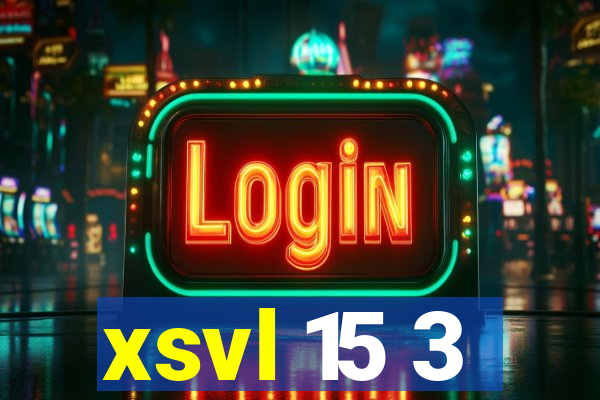 xsvl 15 3