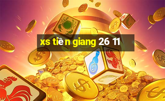 xs tiền giang 26 11