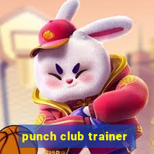 punch club trainer