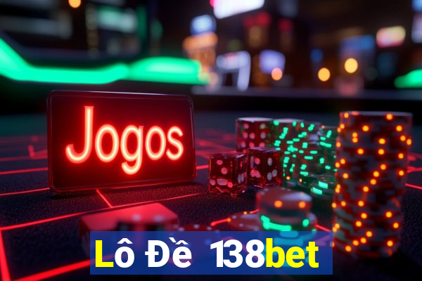 Lô Đề 138bet