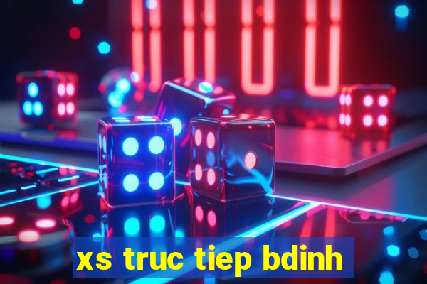 xs truc tiep bdinh