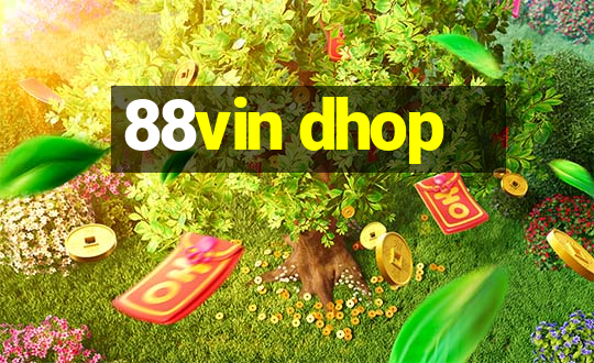 88vin dhop