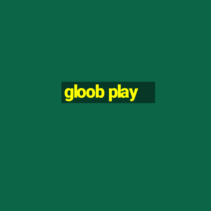 gloob play