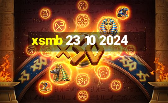 xsmb 23 10 2024