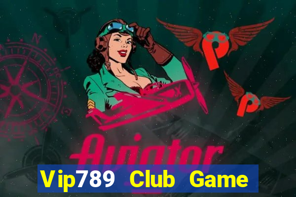 Vip789 Club Game Bài Đổi Thưởng Caovietnet