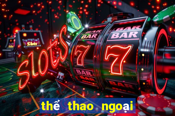 thể thao ngoại hạng anh