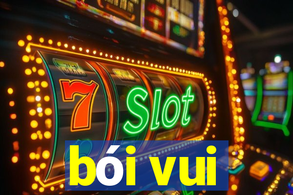 bói vui