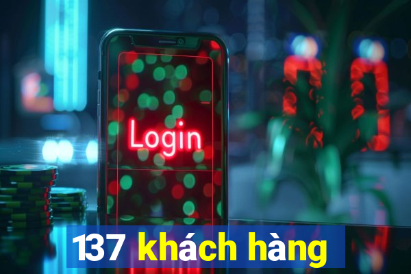 137 khách hàng