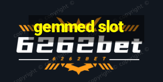 gemmed slot