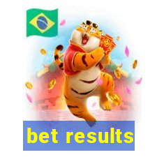 bet results