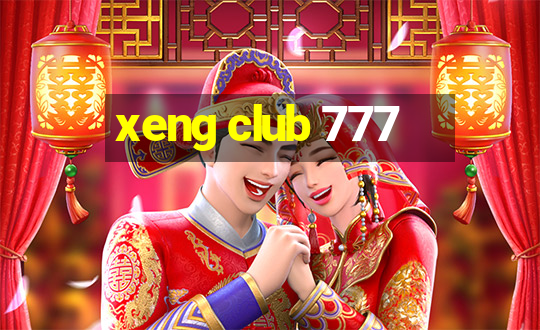 xeng club 777