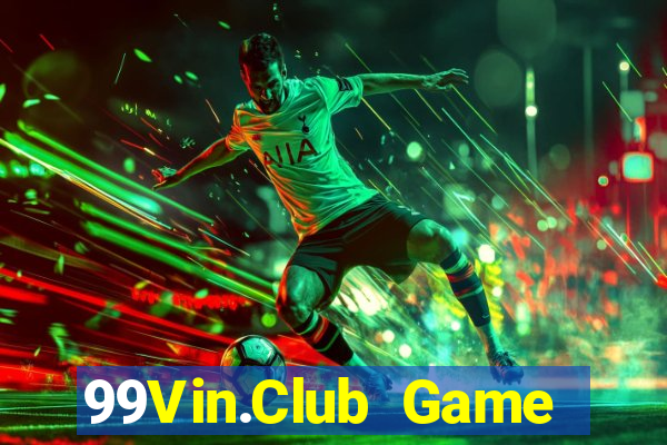 99Vin.Club Game Bài Apk