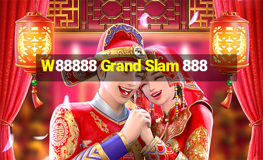 W88888 Grand Slam 888