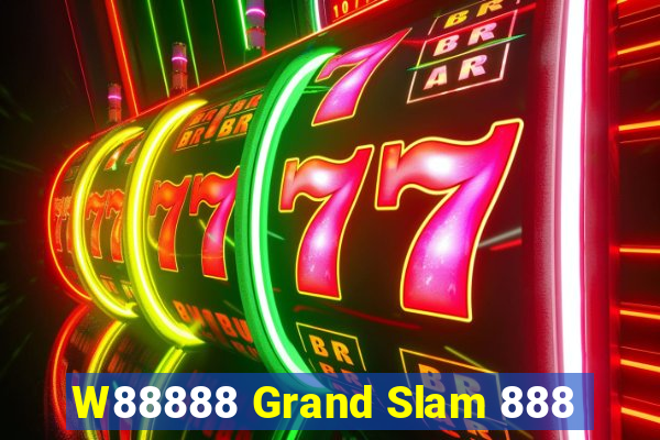 W88888 Grand Slam 888