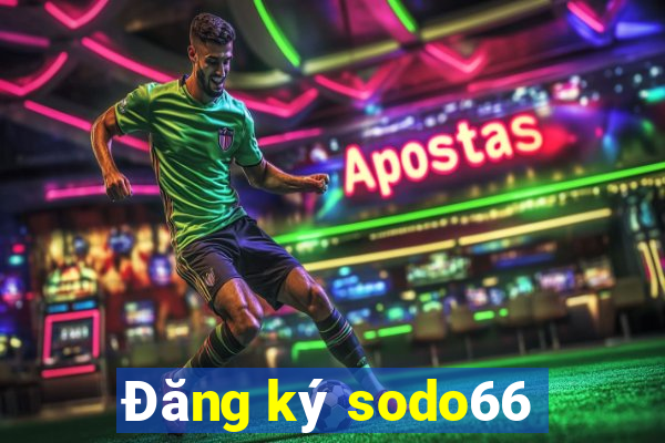 Đăng ký sodo66