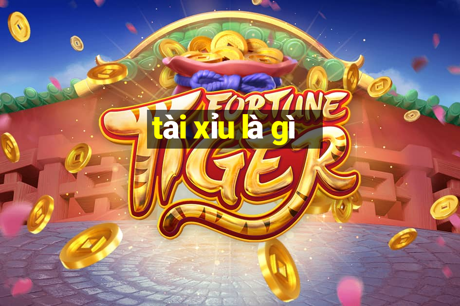 tài xỉu là gì