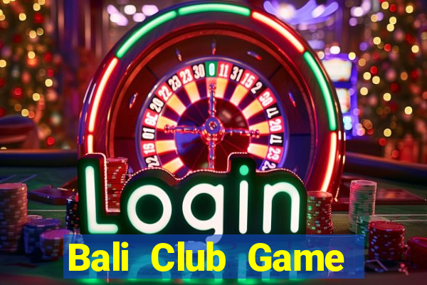 Bali Club Game Bài Fa88 Apk