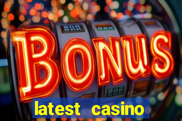 latest casino bonuses codes