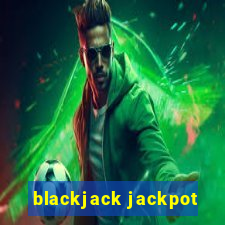 blackjack jackpot