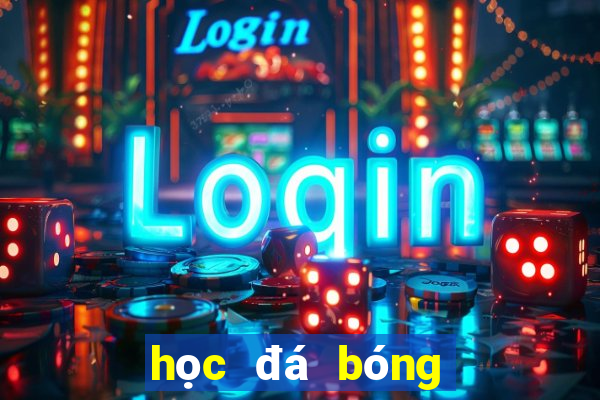 học đá bóng cho người lớn