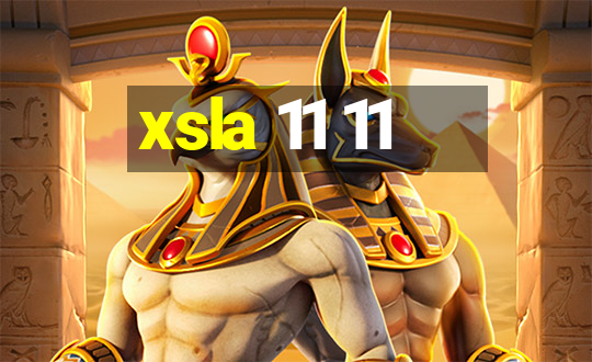 xsla 11 11