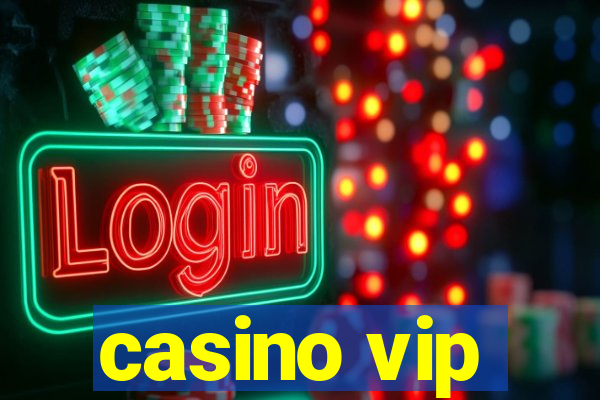 casino vip