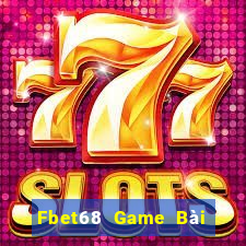 Fbet68 Game Bài Ma Thuật