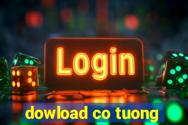 dowload co tuong