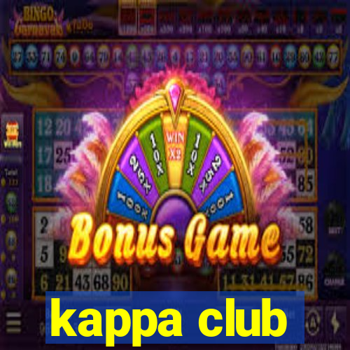 kappa club