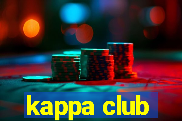 kappa club