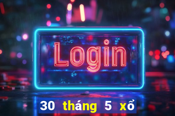 30 tháng 5 xổ số đắk lắk