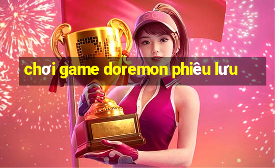 chơi game doremon phiêu lưu