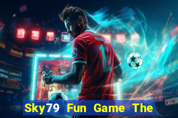 Sky79 Fun Game The Bài Mobile 2021