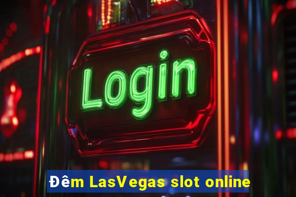 Đêm LasVegas slot online