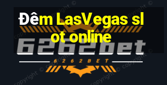 Đêm LasVegas slot online