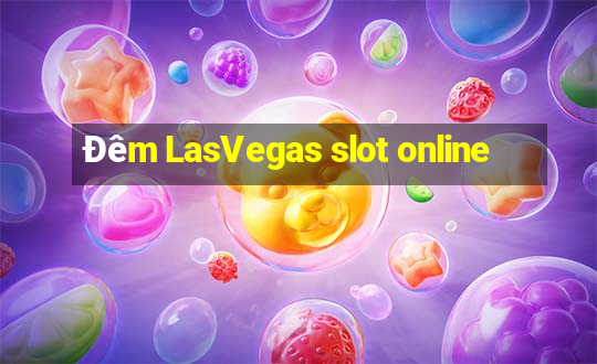 Đêm LasVegas slot online