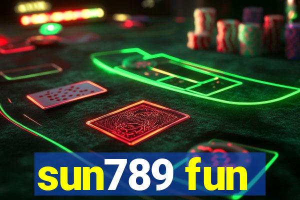 sun789 fun