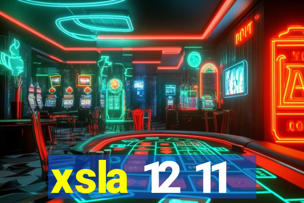 xsla 12 11