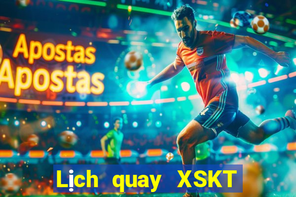 Lịch quay XSKT ngày 29